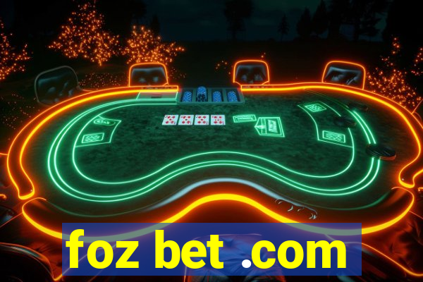 foz bet .com